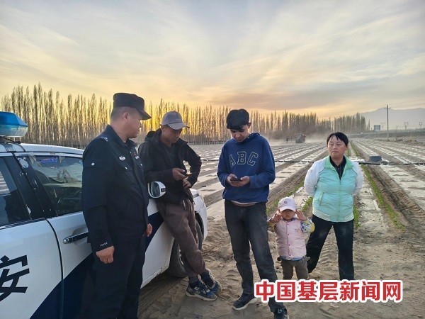 新疆和硕：警务围着农事转 服务跟着需求走